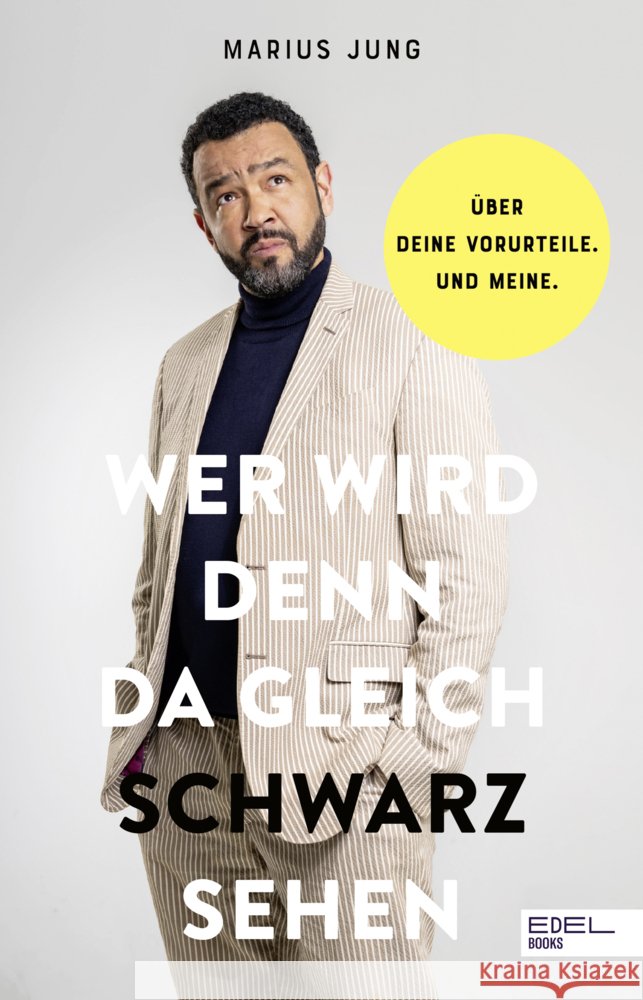 Wer wird denn da gleich schwarzsehen Jung, Marius 9783841907769 Edel Books - ein Verlag der Edel Verlagsgrupp - książka
