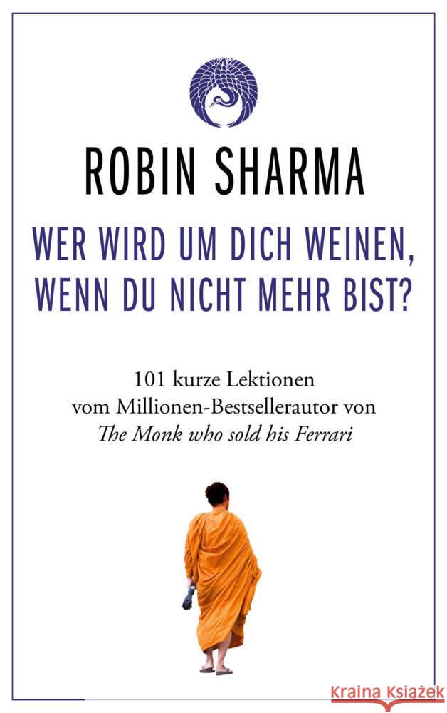 Wer wird um dich weinen, wenn du nicht mehr bist? Sharma, Robin 9783959726122 FinanzBuch Verlag - książka