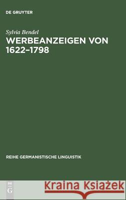 Werbeanzeigen von 1622-1798 Bendel, Sylvia 9783484311930 Niemeyer, Tübingen - książka
