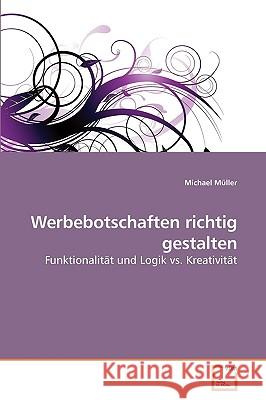 Werbebotschaften richtig gestalten Michael Müller 9783639259681 VDM Verlag - książka