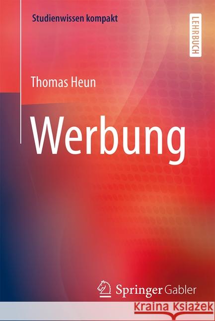 Werbung Thomas Heun 9783658071264 Springer Gabler - książka