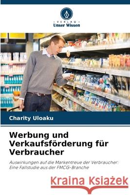 Werbung und Verkaufsförderung für Verbraucher Uloaku, Charity 9786209345302 Verlag Unser Wissen - książka