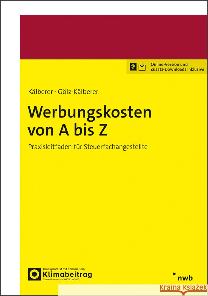 Werbungskosten von A bis Z Kälberer, Daniel R., Gölz-Kälberer, Beate 9783482683817 NWB Verlag - książka