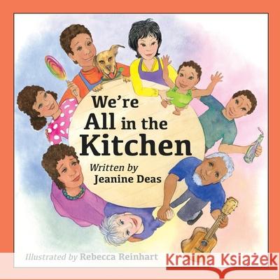 We're All in the Kitchen Jeanine Deas, Rebecca Reinhart 9798491093694 Independently Published - książka