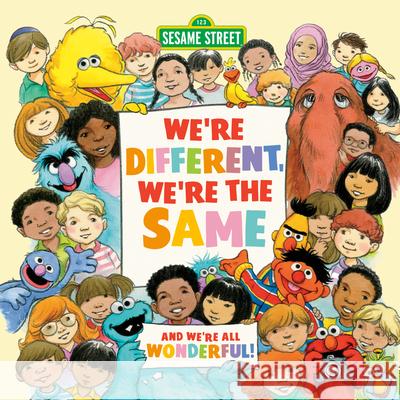 We're Different, We're the Same (Sesame Street) Bobbi Kates Joe Mathieu 9780593378168 Random House Books for Young Readers - książka