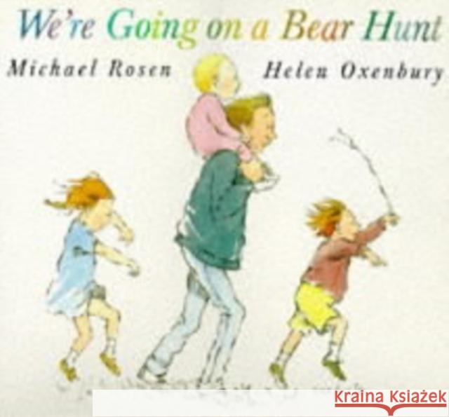 We're Going on a Bear Hunt Michael Rosen 9780744547818 Walker Books Ltd - książka