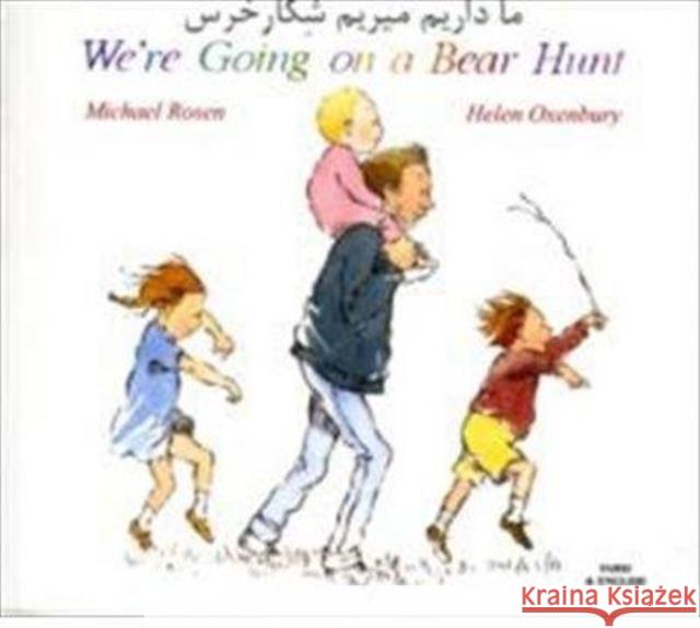 We're Going on a Bear Hunt in Farsi and English Michael Rosen 9781852697112 Mantra Lingua - książka