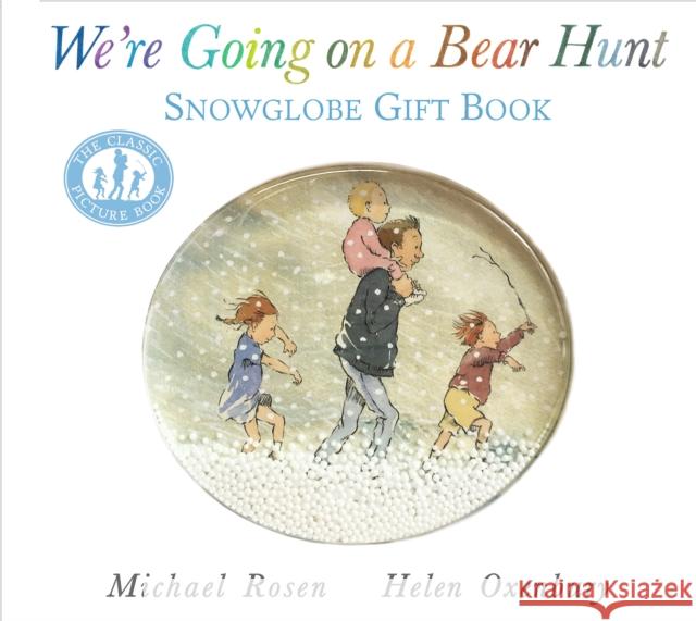 We're Going on a Bear Hunt: Snowglobe Gift Book Rosen, Michael 9781406377736 Walker Books Ltd - książka