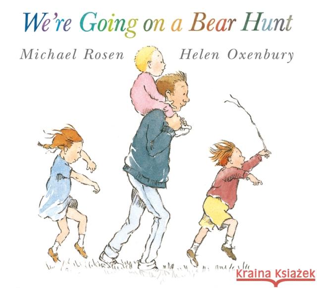 We're Going on a Bear Hunt: The bestselling classic family favourite picture book perfect for reading aloud to kids age 3-6 Michael Rosen 9780744523232 Walker Books Ltd - książka