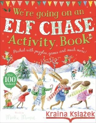 We're Going on an Elf Chase Activity Book Martha Mumford 9781526613851 Bloomsbury Publishing PLC - książka