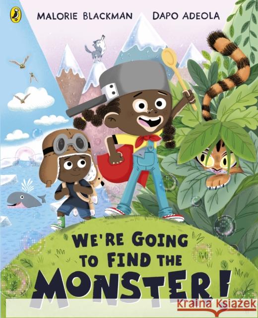 We're Going to Find the Monster Malorie Blackman Dapo Adeola  9780241401309 Penguin Random House Children's UK - książka