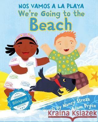 We're Going to the Beach / Nos vamos a la playa Streza, Nancy 9781532403613 Xist Publishing - książka
