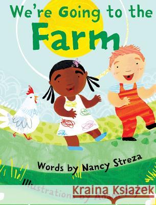 We're Going to the Farm Nancy Streza Adam Pryce 9781623954833 Xist Publishing - książka