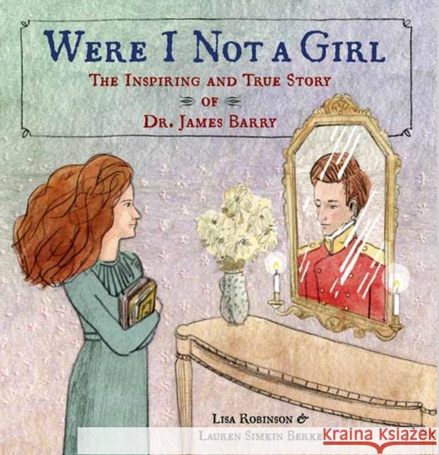Were I Not A Girl Lauren Simkin Berke 9781984849052 Random House USA Inc - książka