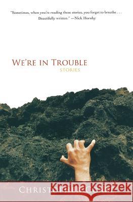 We're in Trouble Christopher Coake 9780156032773 Harvest Books - książka