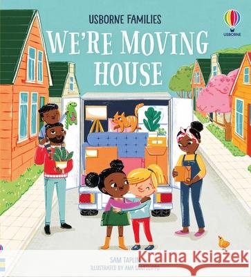 We're moving house Sam Taplin 9781801312608 Usborne Publishing Ltd - książka