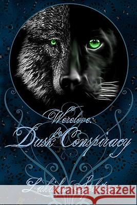 Werelove: Dusk Conspiracy Lakisha Spletzer J. D. Hollyfield 9781449900878 Createspace - książka