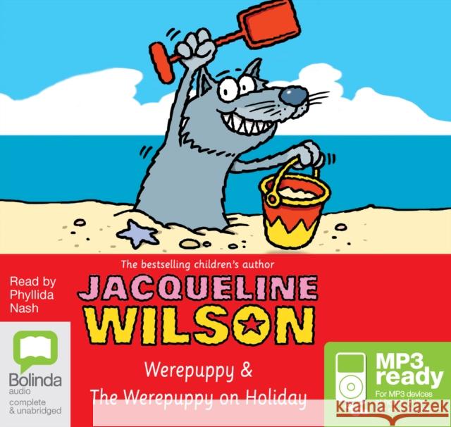 Werepuppy and The Werepuppy on Holiday Wilson, Jacqueline 9781486233137 Bolinda Publishing - książka