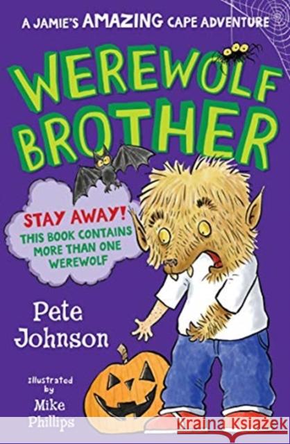 Werewolf Brother PETE JOHNSON 9781910611210 Catnip Publishing Ltd - książka