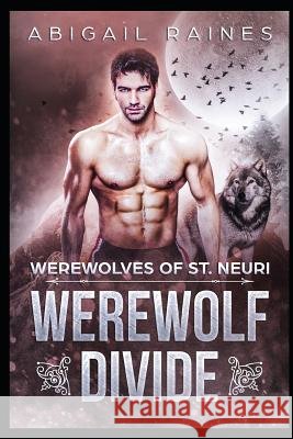 Werewolf Divide Abigail Raines 9781729475577 Independently Published - książka
