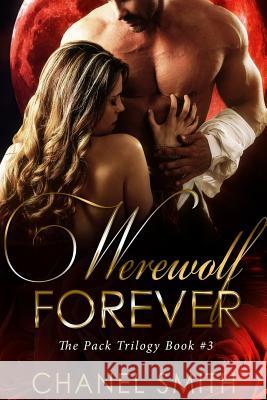 Werewolf Forever Chanel Smith 9781365614569 Lulu.com - książka