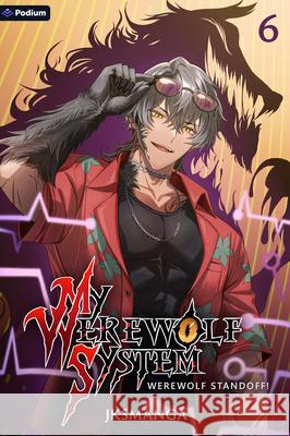 Werewolf Standoff!: A Litrpg Progression Fantasy Jksmanga 9781039480056 Podium Publishing - książka