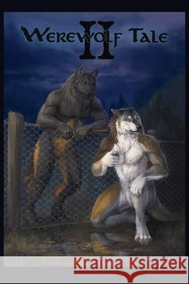 Werewolf Tale II Adam Gulledge, Natalya Gosteva, Sean Gerace 9781732521056 Adam Gulledge - książka