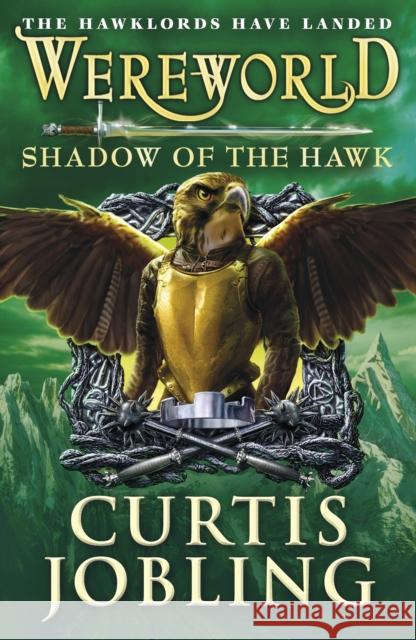 Wereworld: Shadow of the Hawk (Book 3) Curtis Jobling 9780141340494 Penguin Random House Children's UK - książka