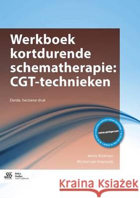 Werkboek Kortdurende Schematherapie: Cgt-Technieken Van Vreeswijk, Michiel 9789036815833 Bohn Stafleu Van Loghum - książka