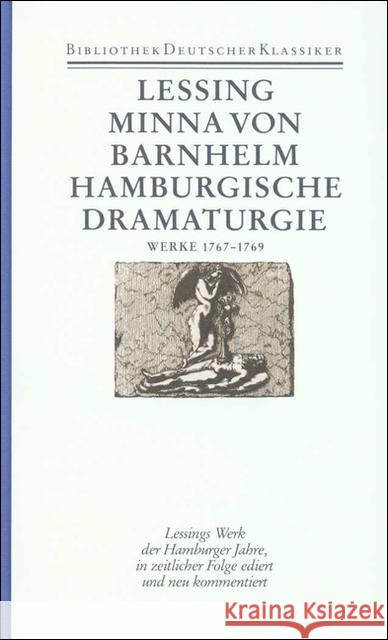 Werke 1767-1769 : Minna von Barnhelm; Hamburgische Dramaturgie; Wie die Alten den Tod gebildet. Hrsg. v. Klaus Bohnen Lessing, Gotthold Ephraim 9783618611004 Deutscher Klassiker Verlag - książka