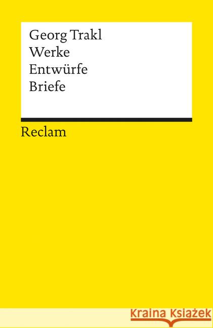 Werke, Entwürfe, Briefe Trakl, Georg   9783150082515 Reclam, Ditzingen - książka