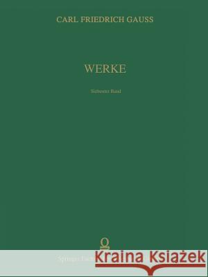 Werke: Siebenter Band Gesellschaft Der Wissenschaften 9783642924798 Springer - książka