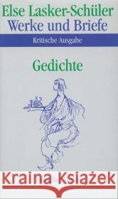 Werke und Briefe, 11 Bde. Lasker-Schüler, Else 9783633542505 Jüdischer Verlag im Suhrkamp Verlag - książka