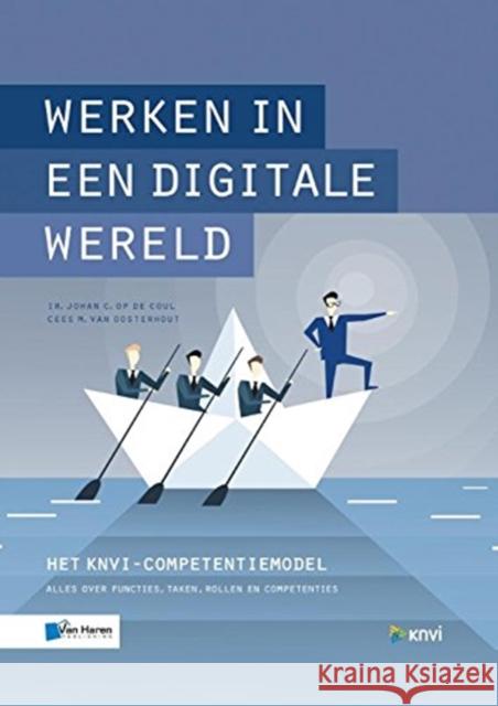 WERKEN IN EEN DIGITALE WERELD JOHAN OP DE COUL 9789401802963 VAN HAREN PUBLISHING - książka