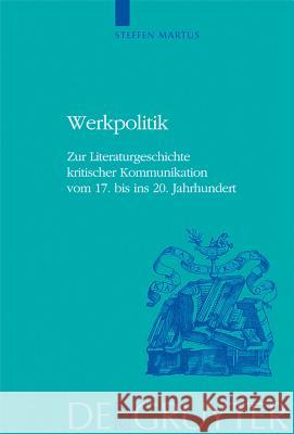 Werkpolitik Steffen Martus 9783110192711 De Gruyter - książka