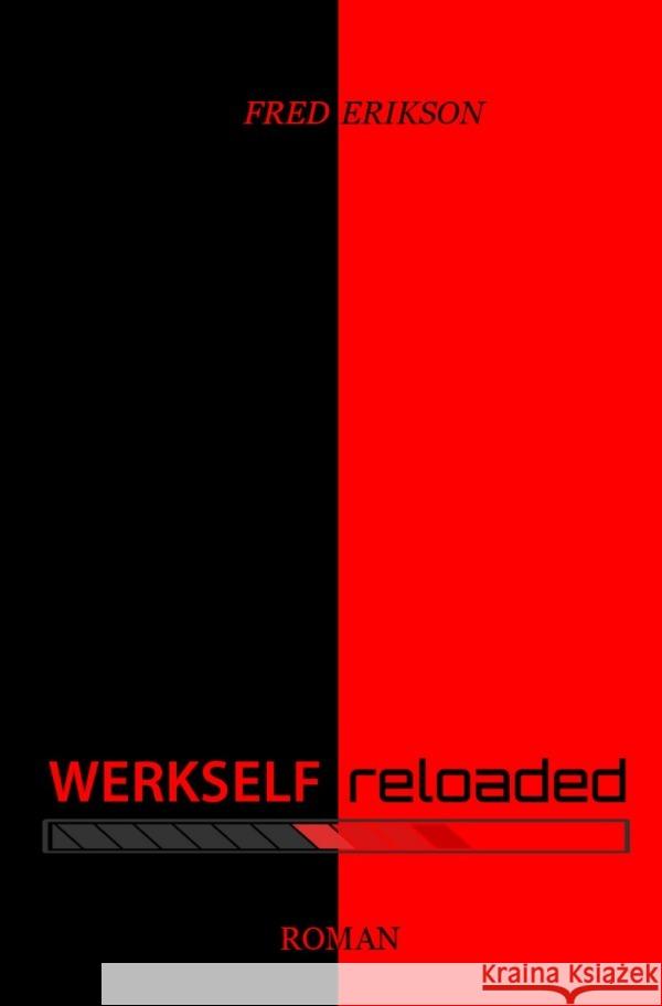 Werkself reloaded Erikson, Fred 9783565025527 epubli - książka