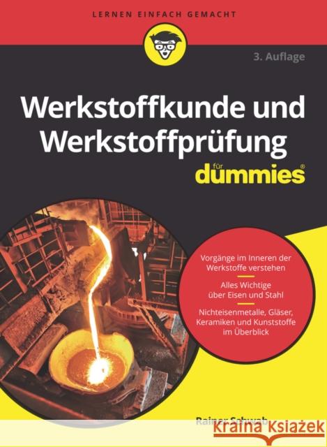 Werkstoffkunde und Werkstoffprüfung für Dummies Rainer Schwab 9783527715381  - książka