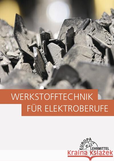 Werkstofftechnik für Elektroberufe Kammer, Catrin, Kammer, Ulrich 9783808551950 Europa-Lehrmittel - książka