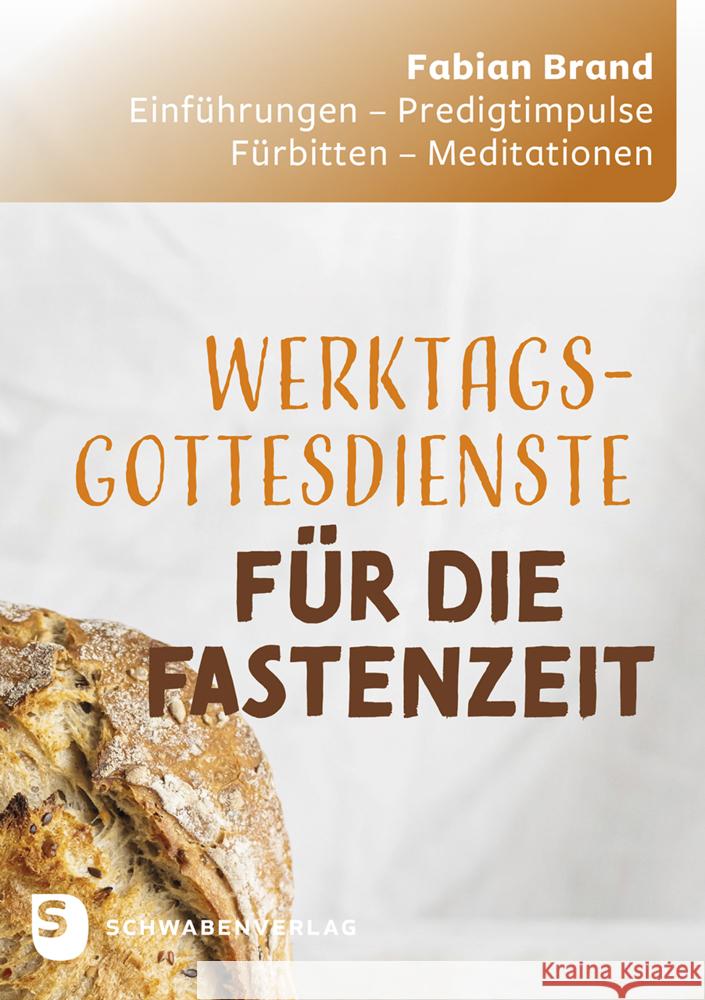 Werktagsgottesdienste in der Fastenzeit Brand, Fabian 9783796618512 Schwabenverlag - książka