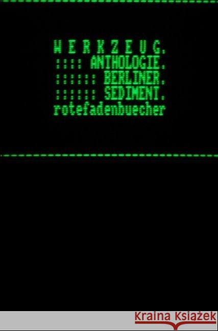 werkzeug : anthologie berliner sediment. potmaschin, hr; wienkämper, navina 9783748556350 epubli - książka