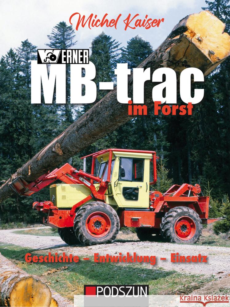 Werner MB-trac im Forst Kaiser, Michel 9783751611596 Podszun - książka