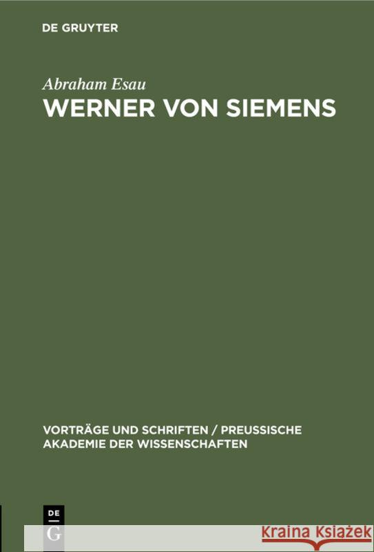 Werner Von Siemens Abraham Esau 9783111205120 De Gruyter - książka