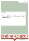 Werte- und Moralentwicklung nach Piaget und Kohlberg Anonym 9783346728296 Grin Verlag