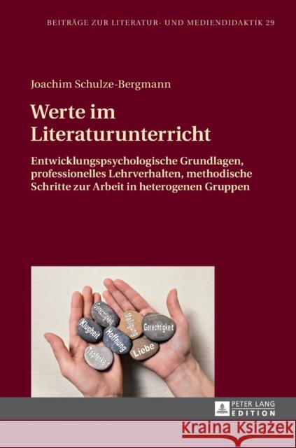 Werte im Literaturunterricht; Entwicklungspsychologische Grundlagen, professionelles Lehrverhalten, methodische Schritte zur Arbeit in heterogenen Gru Lecke, Bodo 9783631663691 Peter Lang Gmbh, Internationaler Verlag Der W - książka