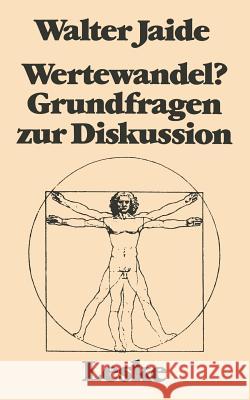 Wertewandel?: Grundfragen Zu Einer Diskussion Walter Jaide 9783810004215 Vs Verlag Fur Sozialwissenschaften - książka