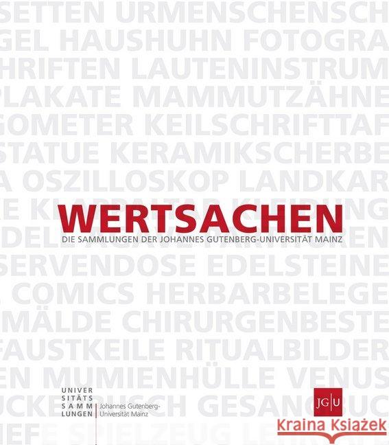 Wertsachen: Die Sammlungen Der Johannes Gutenberg-Universitat Mainz Hierholzer, Vera 9783847108955 V&r Unipress - książka