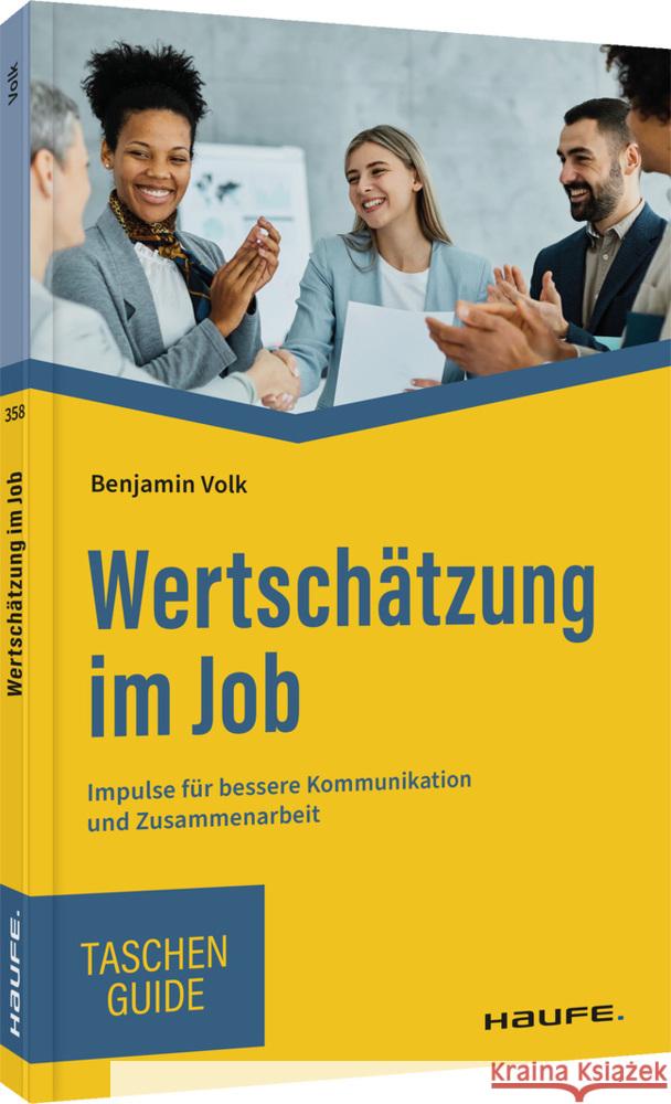 Wertschätzung im Job Volk, Benjamin 9783648166727 Haufe - książka