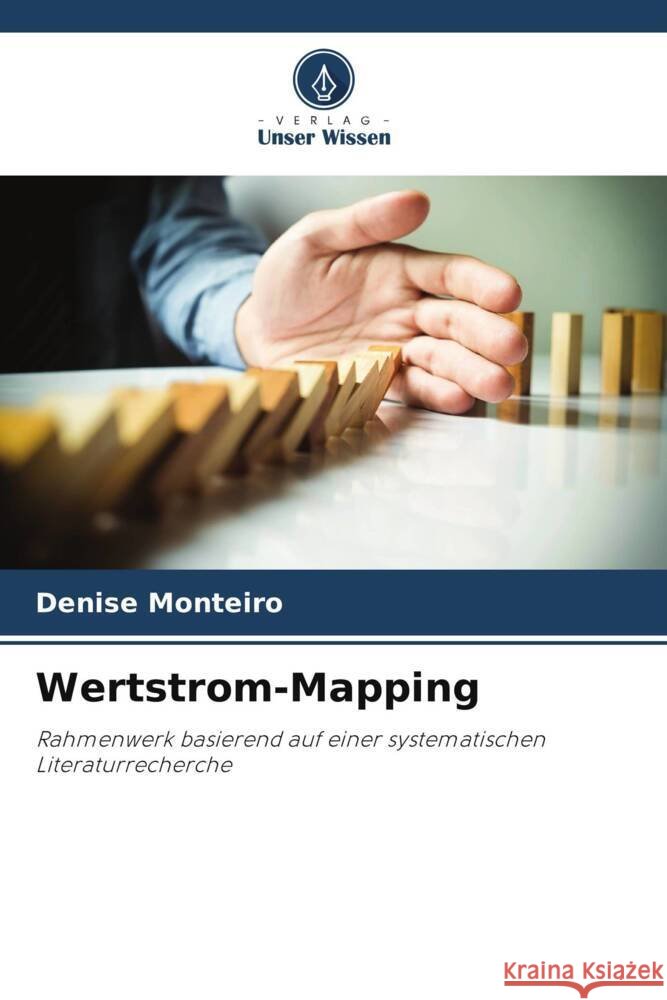 Wertstrom-Mapping Denise Monteiro 9786207279579 Verlag Unser Wissen - książka