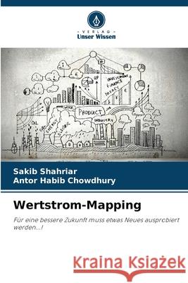 Wertstrom-Mapping Sakib Shahriar Antor Habi 9786207554935 Verlag Unser Wissen - książka