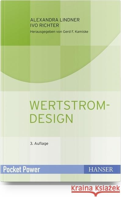 Wertstromdesign Lindner, Alexandra; Richter, Ivo 9783446458703 Hanser Fachbuchverlag - książka